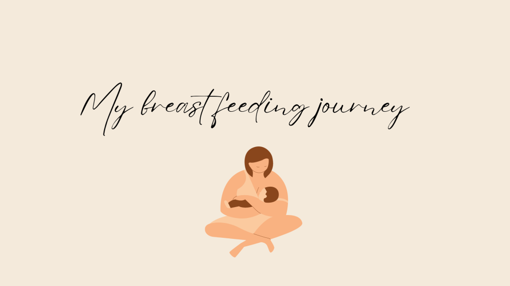 My breastfeeding Journey